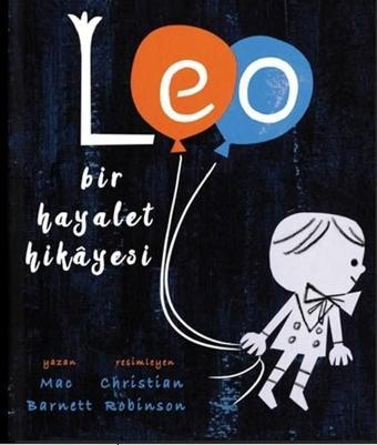 Leo-Bir Hayalet Hikayesi - Mac Barnett - Meav Yayıncılık