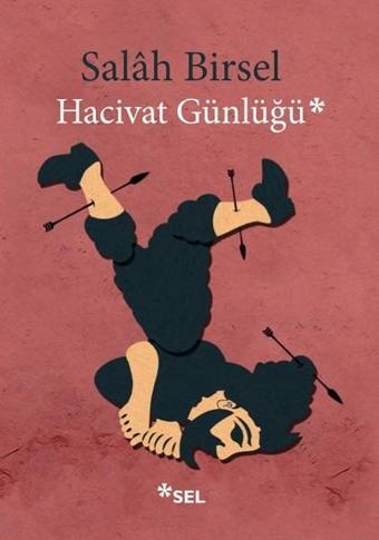 Hacivat Günlüğü - Salah Birsel - Sel Yayıncılık