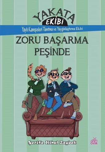 Zoru Başarma Peşinde - Şerife Nihal Zeybek - Okur Çocuk