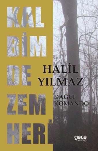 Kalbimde Zemheri - Halil Yılmaz - Gece Kitaplığı