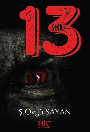 13 Sikke - Ş. Övgü Sayan - Hiç Yayınları
