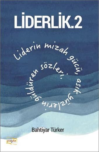 Liderlik 2 - Bahtiyar Türker - Payda Yayıncılık