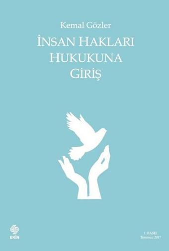 İnsan Hakları Hukukuna Giriş - Kemal Gözler - Ekin Basım Yayın