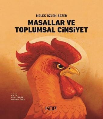 Masallar ve Toplumsal Cinsiyet - Melek Özlem Sezer - Kor Kitap