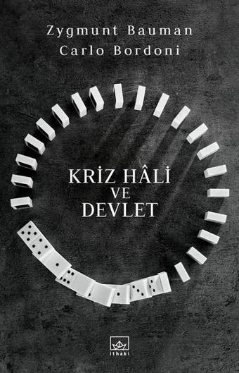 Kriz Hali ve Devlet - Zygmunt Bauman - İthaki Yayınları