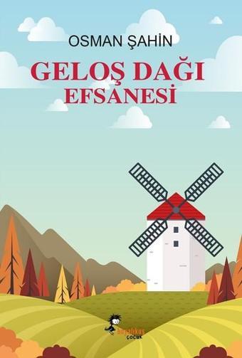 Geloş Dağı Efsanesi - Osman Şahin - Boyalıkuş