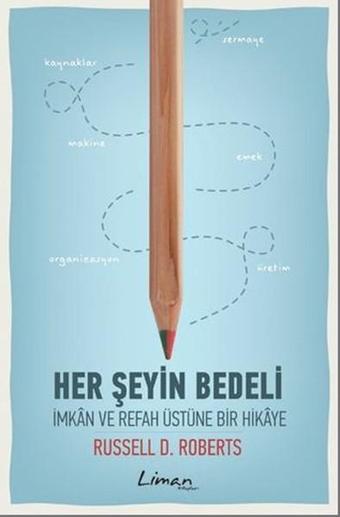 Her Şeyin Bedeli - D. Roberts - Liman Kitapları