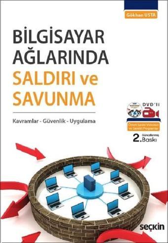 Bilgisayar Ağlarında Saldırı ve Savunma - Gökhan Usta - Seçkin-Bilgisayar