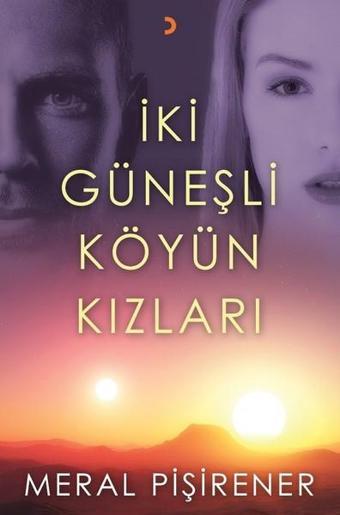 İki Güneşli Köyün Kızları - Cinius Yayınevi