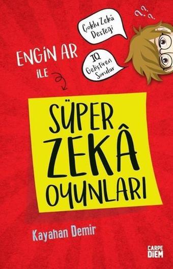 Engin Ar ile Süper Zeka Oyunları - Kayahan Demir - Carpediem Kitap