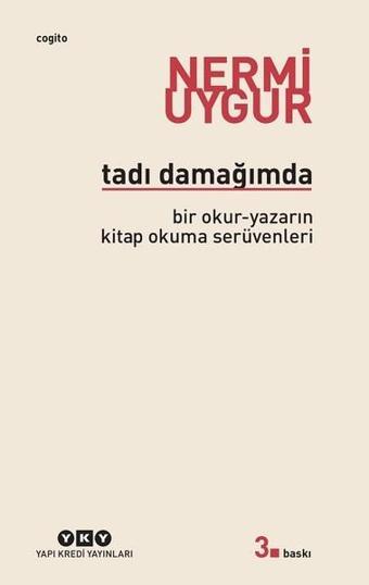 Tadı Damağımda - Nermi Uygur - Yapı Kredi Yayınları