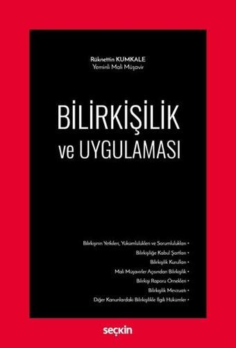 Bilirkişilik ve Uygulaması - Rüknettin Kumkale - Seçkin Yayıncılık