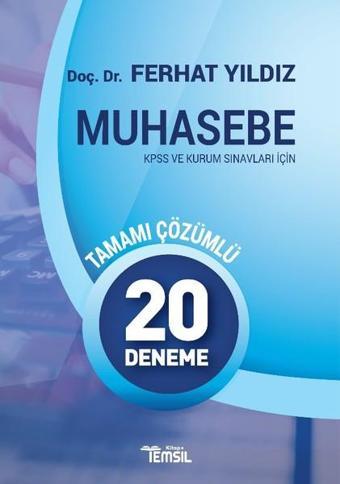 Muhasebe 20 Deneme Tamamı Çözümlü - Ferhat Yıldız - Temsil Kitap