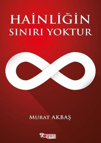 Hainliğin Sınırı Yoktur - Murat Akbaş - Togan