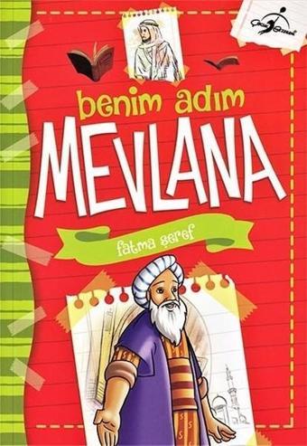 Benim Adım-Mevlana - Fatma Şeref - Çocuk Gezegeni