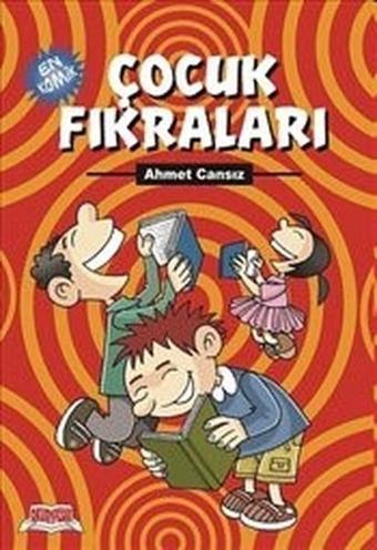 En Komik Çocuk Fıkraları - Ahmet Cansız - Okuryazar Yayınevi