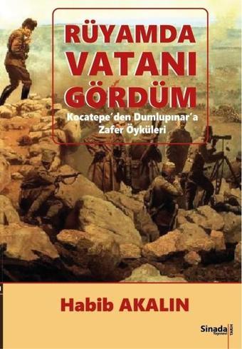 Rüyamda Gördüm Vatanı - Habib Akalın - Sinada Yayınevi
