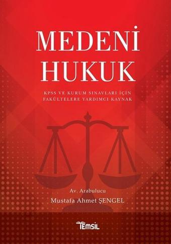 Medeni Hukuk - Mustafa Ahmet Şengel - Temsil Kitap