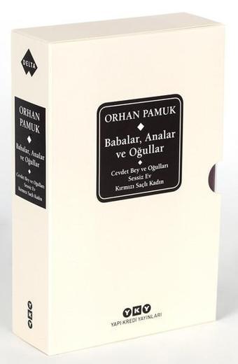 Babalar Analar ve Oğullar - Orhan Pamuk - Yapı Kredi Yayınları