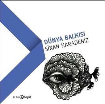 Dünya Balkısı - Sinan Karadeniz - Hayal