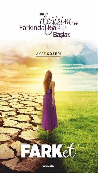 Farket - Ayşe Sözeri - Atlas Akademi Yayınları