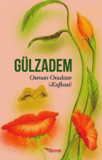 Gülzadem - Osman Onuktav - Tulpars Yayınları