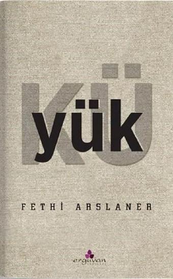 Küyük - Fethi Arslaner - Erguvan Yayınları
