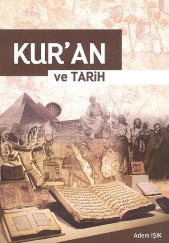 Kur'an ve Tarih - Adem Işık - Cinius Yayınevi