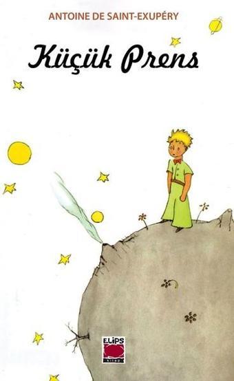 Küçük Prens - Antoine De Saint - Equpery - Elips Kitapları