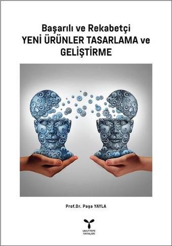 Başarılı ve Rekabetçi Yeni Ürünler Tasarlama ve Geliştirme - Paşa Yayla - Umuttepe