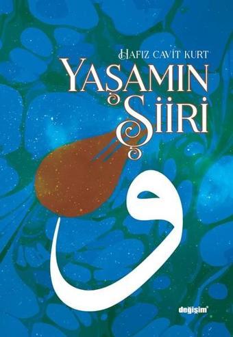 Yaşamın Şiiri - Ahmet Kurt - Değişim Yayınları