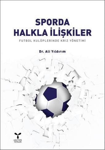 Sporda Halkla İlişkiler - Ali Yıldırım - Umuttepe