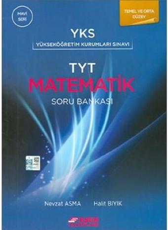 TYT Matematik Soru Bankası Mavi Seri - Nevzat Asma - Esen Yayıncılık - Eğitim