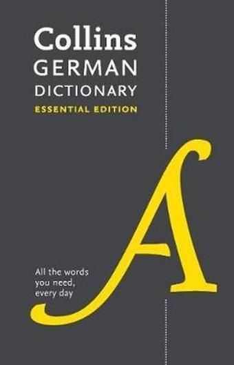 Collins German Dictionary Essential edition: 60000 translations for everyday use (Collins Essential - Kolektif  - Harper Collins UK