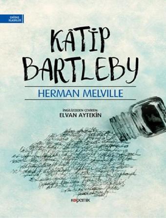 Katip Bartleby - Herman Melville - Kopernik Kitap