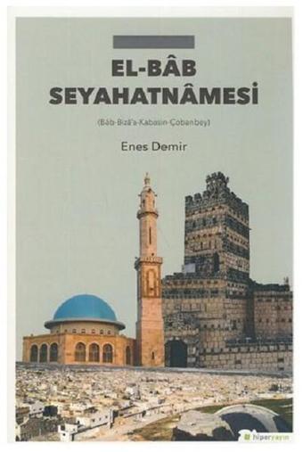 El-Bab Seyahatnamesi - Enes Demir - Hiperlink