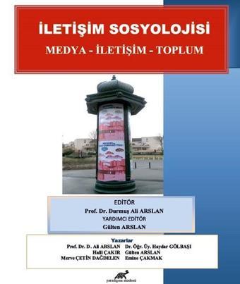 İletişim Sosyolojisi - Kolektif  - Paradigma Akademi Yayınları