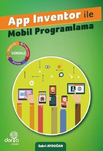 App Inventor ile Mobil Programlama - Sabri Aydoğan - Dorya Robotik