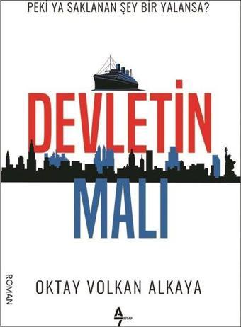 Devletin Malı - Oktay Volkan Alkaya - A7 Kitap