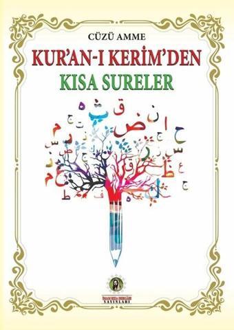 Kuran-ı Kerimden Kısa Sureler - Seyyid Haşim Musevi - İmam Rıza Dergahı Yayınları