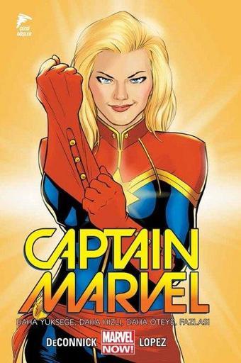 Captain Marvel Cilt 1-Daha Yükseğe Daha Hızı Daha Öteye Fazlası - Kelly Sue DeConnick - Çizgi Düşler