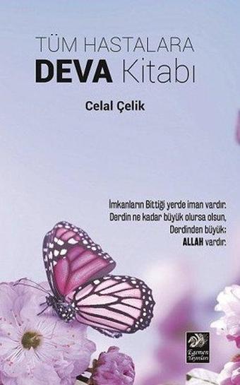 Tüm Hastalara Deva Kitabı - Celal Çelik - Egemen Yayınları