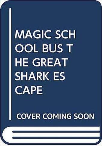 (Arabic)Magic School Bus: The Great Shark Escape - Scholastic Authors  - Scholastic MAL