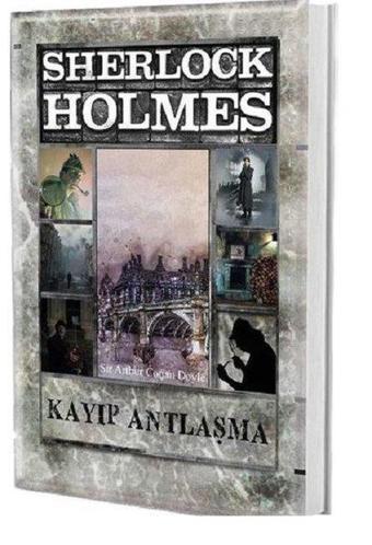 Sherlock Holmes-Kayıp Antlaşma - Sir Arthur Conan Doyle - Kiwi Yayınevi