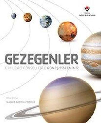 Gezegenler-Etkileyici Görsellerle Güneş - Maggie Aderin-Pocock - Tübitak Yayınları