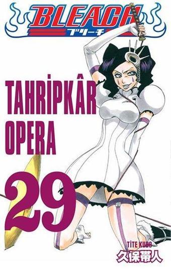 Bleach 29.Cilt-Tahripkar Opera - Tite Kubo - Gerekli Şeyler