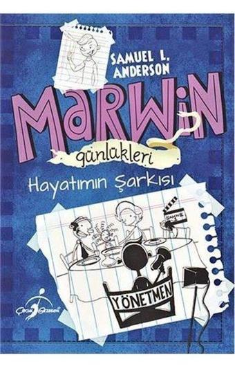 Hayatımın Şarkısı-Marwin Günlükleri - Samuel Anderson - Çocuk Gezegeni