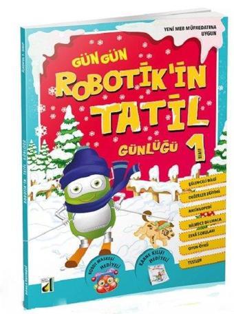 Gün Gün Robotik Tatil Günlüğü 1 - Kolektif  - Damla Yayınevi