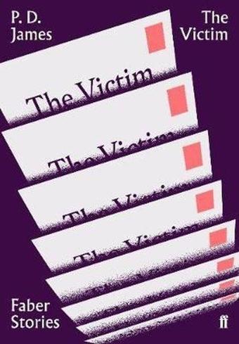 The Victim: Faber Stories - P. D. James - Faber and Faber Paperback