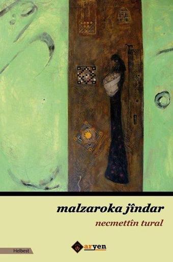 Malzaroka Jindar - Necmettin Tural - Aryen